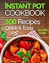 Instant Pot Pressure Cooker Cookbook by Jennifer           Smith