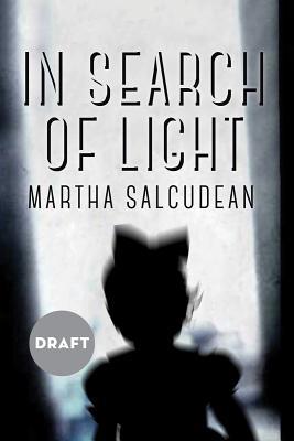 In Search of Light (The Azrieli Series of Holocaust Survivor Memoirs, 59)
