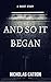 And So It Began by Nicholas Catron
