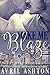 Make Me Blaze by Avril Ashton