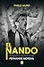 El Nando: Biografía futbolí...