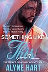 Something Like This by Alyne Hart