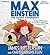 The Genius Experiment (Max Einstein #1)