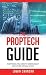 The Proptech Guide: Everyth...
