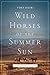 Wild Horses of the Summer S...
