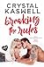 Breaking the Rules (Inked H...