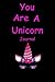 You Are A Unicorn: Journal