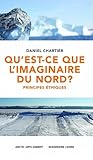 Qu'est-ce que l'imaginaire du Nord ? Principes éthiques