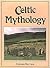 Celtic mythology (Library of the world's myths and legends)
