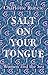 Salt on Your Tongue: Women and the Sea
