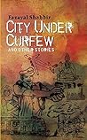 City Under Curfew...