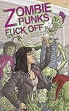 Zombie Punks Fuck Off by Sam  Richard