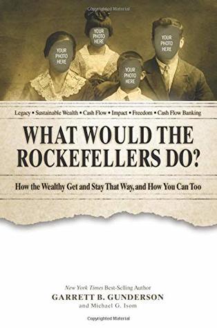 What Would the Rockefellers Do? (Paperback)