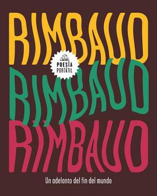 Portada de Un adelanto del fin del mundo, de Arthur Rimbaud