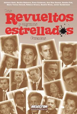 Los Revueltos y algunos estrellados: Cuentos