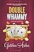 Double Whammy (Davis Way Crime Caper, #1)