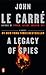 A Legacy of Spies (George Smiley, #9)