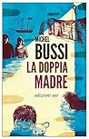 La doppia madre