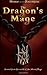 The Dragon's Mage (Advent Mage Cycle, #5)