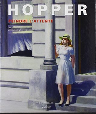 Hopper: Peindre l'attente (Hardcover)
