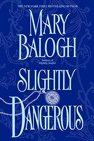 Slightly Dangerous (Bedwyn Saga, #6)