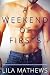 A Weekend of Firsts by Lila Mathews A Weekend of Firsts by Lila Mathews