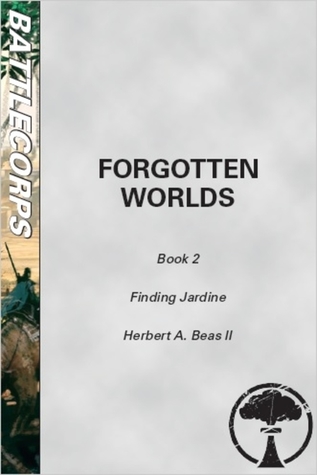 Battletech: Forgotten Worlds: Finding Jardine. Part Eight. (ebook)