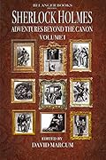 Sherlock Holmes: Adventures Beyond the Canon