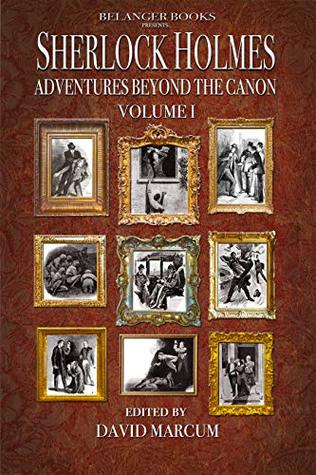 Sherlock Holmes: Adventures Beyond the Canon (Kindle Edition)