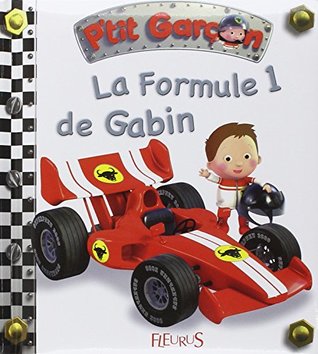 La Formule 1 de Gabin (Board book)