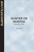 Battletech: Hunter or Hunted. Part 1.