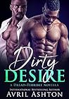 Dirty Desire by Avril Ashton