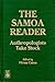 The Samoa Reader by Hiram Caton