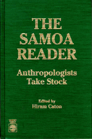 The Samoa Reader: Anthropologists Take Stock (Paperback)