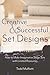 Creative and Successful Set Designs: How to Make Imaginative Sets with Limited Resources