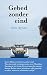 Gebed zonder eind (Dutch Edition)