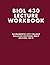 BIOL 430 Lecture Workbook: ...