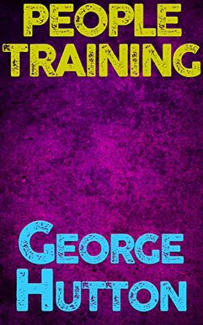People Training: Use Subconscious Signals To Train Desired Behaviors Into Anybody You Want (Kindle Edition)
