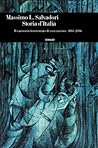 Storia d'Italia. Il cammino tormentato di una nazione. 1861-2016