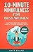 10-Minute Mindfulness For B...