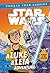 Star Wars: A Luke & Leia Adventure: A Choose Your Destiny Chapter Book
