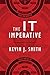 The IT Imperative