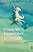 When We Remember to Breathe