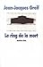 Le ring de la mort by Jean-Jacques Greif