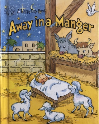Away in a Manger (A Happy Day Book)