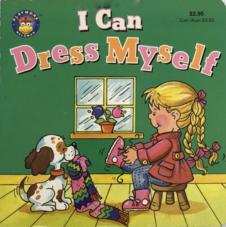 I Can Dress Myself (Board book)