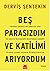 Beş Parasızdım ve Katilimi ...