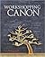 Workshopping the Canon