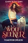 Wolf Seeker by Yumoyori Wilson
