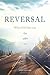 Reversal: When God Takes You the Other Way